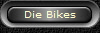 Die Bikes